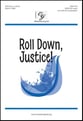 Roll Down Justice! SATB choral sheet music cover